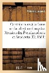 Locard, Arnould - Contributions A La Faune Malacologique Francaise. Revision Des Especes Pseudanodonta Et Anodonta