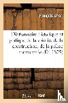 Liger - Dictionnaire Historique Et Pratique de la Voierie, de la Construction, de la Police Municipale