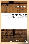 Cayol, Jean-Bruno - de la Fievre Typhoide Et Du Typhoidisme