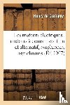 de Graffigny, Henry - Les Moteurs Electriques: Moteurs A Courant Continu Et A Courant Alternatif, Synchrones, Asynchrones