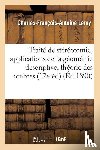 Leroy, Charles-Francois-Antoine - Traite de Stereotomie, Applications de la Geometrie Descriptive A La Theorie Des Ombres