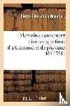 Le Monnier, Pierre-Charles - Memoires Concernant Diverses Questions d'Astronomie Et de Physique
