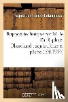 Sans Auteur - Rapport Technique Par M. Le Dr Raphael Blanchard: Aquiculture Et Peche