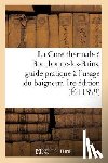 Sans Auteur - La Cure Thermale A Bourbonne-Les-Bains, Guide Pratique A l'Usage Du Baigneur. 1re Edition