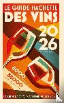  - Guide Hachette des vins 2026