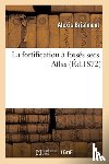 Brialmont, Alexis - La fortification a fosses secs. Atlas
