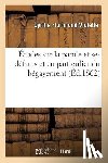 Violette, Cyrille Florimond - Etudes Sur La Parole Et Ses Defauts Et En Particulier Du Begayement
