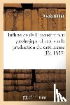 Billiet, Alexis - Influence de la Constitution Geologique Du Sol Sur La Production Du Cretinisme