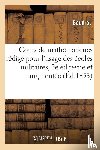 Boudrot - Cours de Mathematiques Redige Pour l'Usage Des Ecoles Militaires. 3e Edition Revue Et Augmentee