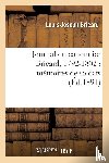 Bricard - Journal Du Canonnier Bricard, 1792-1802: Memoires de Soldats