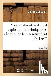 Couche, Charles - Voie, Materiel Roulant Et Exploitation Technique Des Chemins de Fer: Tome 2-1