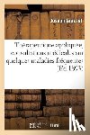 Grasset, Joseph - Therapeutique Appliquee, Consultations Medicales Sur Quelques Maladies Frequentes