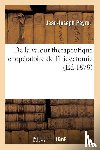 Peyrot, Jean-Joseph - de la Valeur Therapeutique Et Operatoire de l'Iridectomie