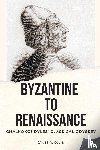 Ollie, Janet R. - Byzantine to Renaissance