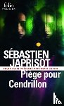 Japrisot, Sebastien - Piege Pour Cendrillon