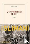 Slimani, Leïla - J'emporterai le feu