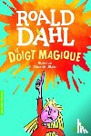 Dahl, Roald - Le doigt magique