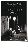 Vargas, Fred - Une unique lueur