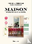 de la Fressange, Ines, Montagut, Marin - Maison: Parisian Chic at Home