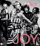 Teodori, Muriel - Dior: Moments of Joy