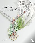 Chaille, François, Kelmachter, Hélène - [Sur]Naturel Cartier