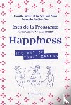 de la Fressange, Ines, Gatchet, Sophie, Sekulic, Olga - Happiness