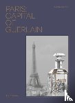 Benaim, Laurence - Paris: Capital of Guerlain