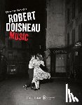 Doisneau, Robert - Robert Doisneau: Music