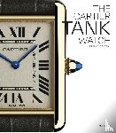 Cologni, Franco - The Cartier Tank Watch