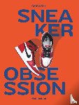 Pauwels, Alexandre - Sneaker Obsession