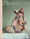 Cox, Madison - The Flowers of Yves Saint Laurent