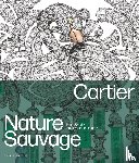 Chaille, François, Bouillon, Hélène - Cartier: Nature Sauvage