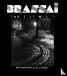 Brassai - Brassai: Paris by Night