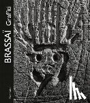 BrassaÃ¯ - Brassai: Graffiti