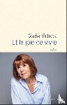Pelicot, Gisèle - Et la joie de vivre