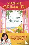 Grimaldi, Virginie - D'autres printemps