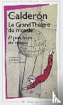 Calderon de la Barca, Pedro - Le grand theatre du monde