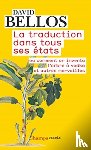 Bellos, David - La traduction dans tous ses etats