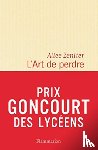 Zeniter, Alice - L'Art de perdre (Prix litteraire du Monde/Goncourt des lyceens 2017)