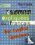 Vercollier - Difficultes expliquees du francais...for English speakers - Corriges