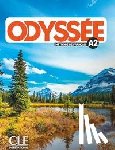 Bufferne, M, Bredelet, A, Rodrigues, W M - Odyssee - Niveau A2 - Livre de l'eleve + Audio en ligne