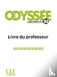 Anthony, S., Delcambre, Fabien, Heranic, T., Olivry, Fabien - Odyssee - Niveau B2 - Guide pedagogique
