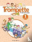 Vanthier, Helene - Trompette 1: Niveau A1.1 - Livre de l'eleve + audio