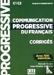 Racine, Romain, Schenker, Jean-Charles - Communication progressive du francais - Niveau perfectionnement (C1/C2) - Corriges