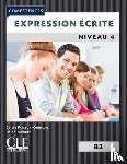 Mimran, Reine, Poisson-Quinton, Sylvie - Expression ecrite 4: Niveau B2
