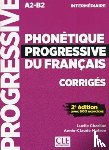 Charliac, Lucile, Motron, A-C - Phonetique progressive du francais: Niveau intermediaire (A2/B2) Corriges