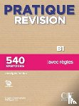  - Pratique Revision - Niveau B1 - Livre + Corriges + Audio telechargeable
