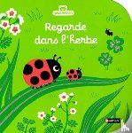 Denolle, Christelle - Regarde dans l'herbe