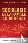Diouf, Samba, Diémé, Paul - Sociologie de la famille au Sénégal