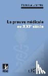 L'Hermite, Pierre-Luc - La preuve médicale au XXIe siècle
